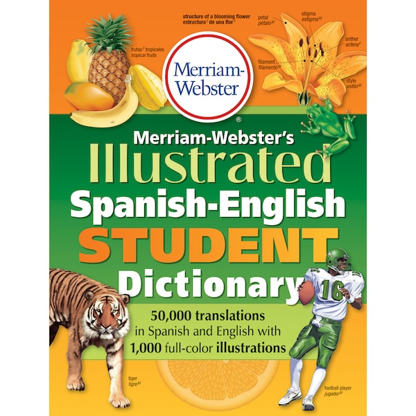 Merriam-Webster Illustrated Spanish-English Student Dictionary, Spanish Edition 9780877791775 - main